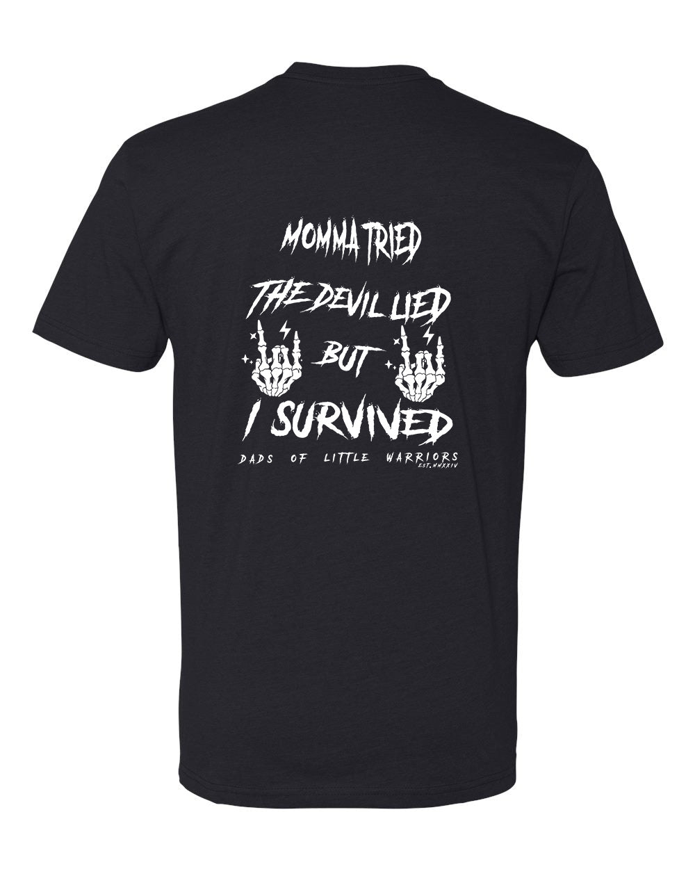 "I Survived" Dads Of Little Warriors Short Sleeve T Shirt